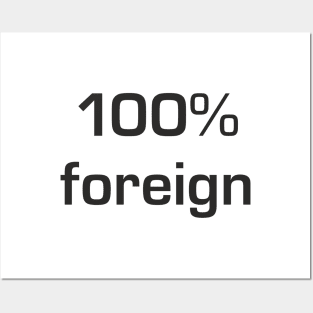 100% foreign Posters and Art